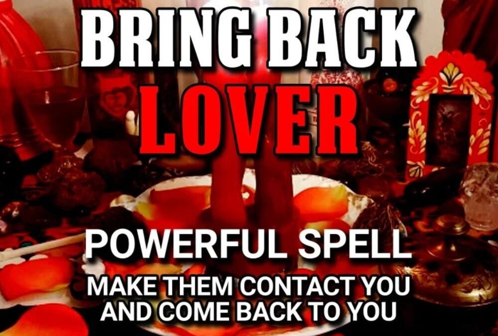 Bring Me My Ex Back Spell