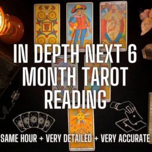 In Depth Next 6 Months Tarot Reading